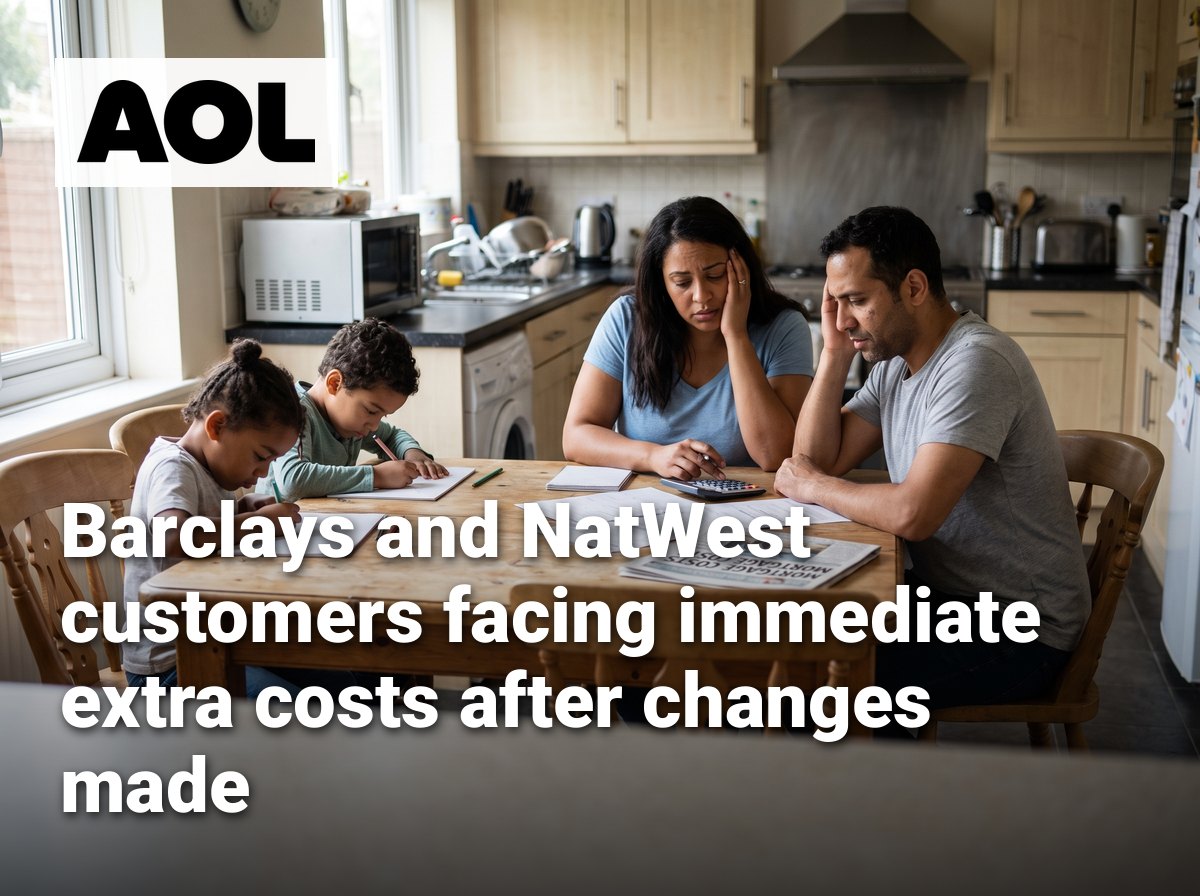 Barclays and NatWest customers facing immediate extra costs after changes made
