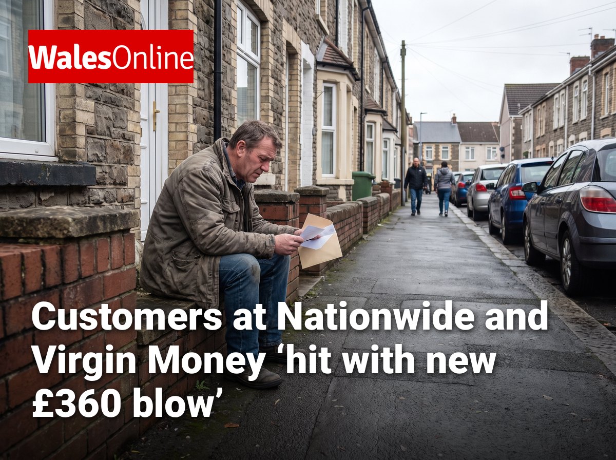 Customers at Nationwide and Virgin Money ‘hit with new £360 blow’