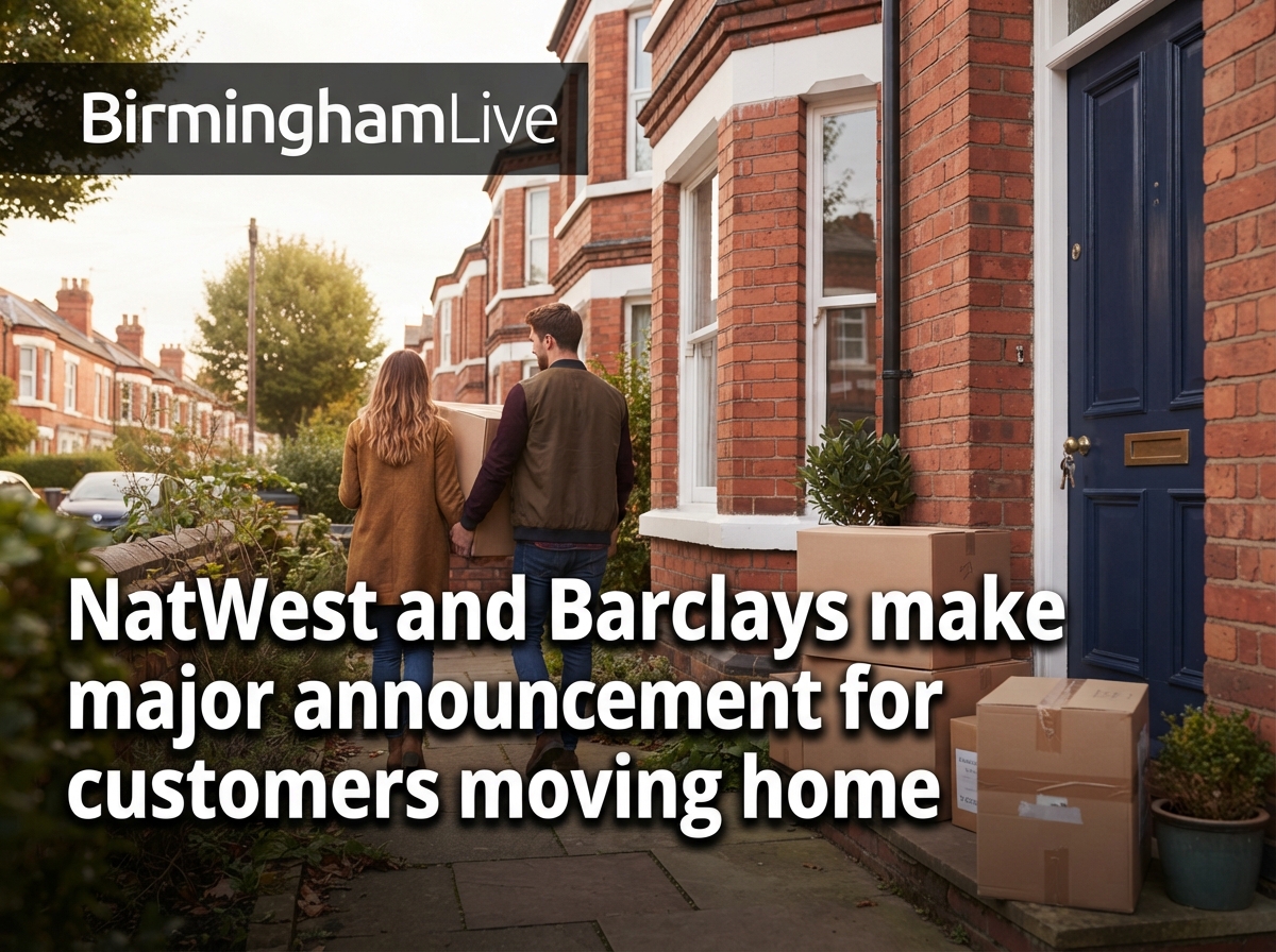 NatWest and Barclays make major announcement for customers moving home