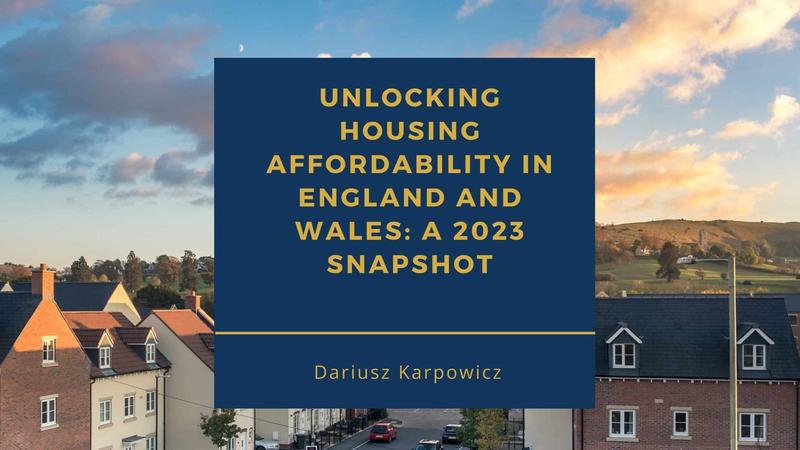 Navigating the Waves of Housing Affordability in England and Wales: A 2023 Overview