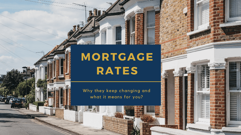 Mortgage Rates: Why they keep changing and what it means for you?